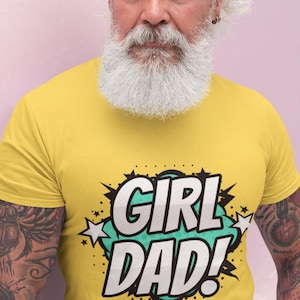 Girl Dad Fathers Day Gift Unisex Softstyle T-Shirt, Comic Book Design, Funny Dad Shirt for Him, Superhero Father's Day Tee, Gift for Dad,