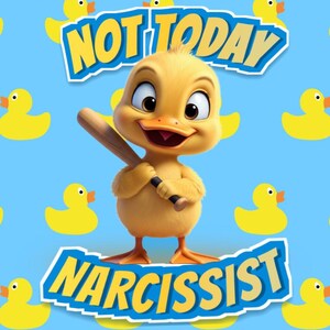 Funny Narcissistic Abuse Awareness Duck Kiss-Cut Stickers, Mental Health Self-Care Gift, Protect Your Peace Sticker, Laptop Decal, Journal