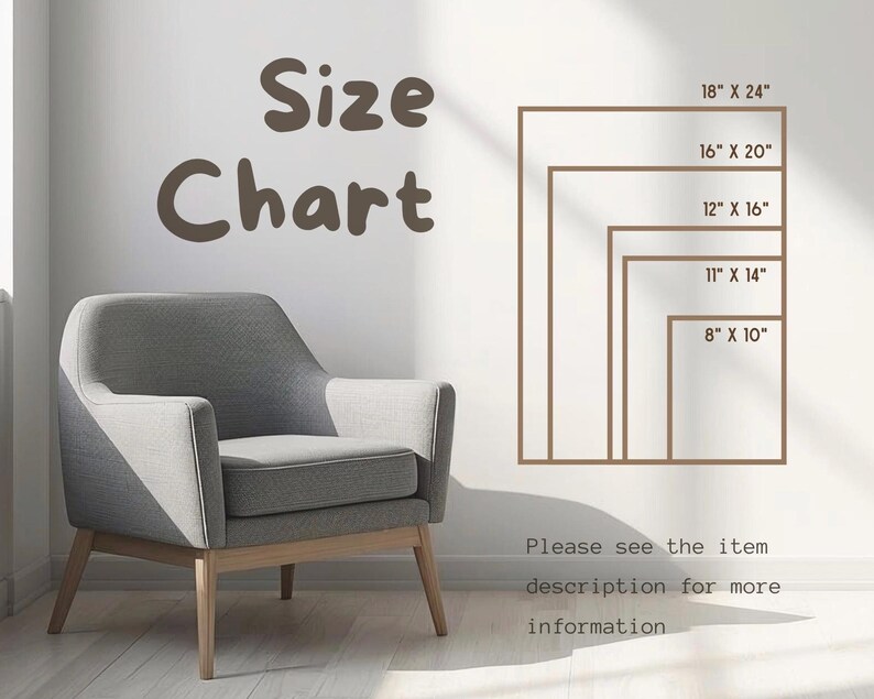 May include: A size chart graphic with the text Size Chart and a series of nested rectangles labelled with dimensions 8" x 10", 11" x 14", 12" x 16", 16" x 20", and 18" x 24". Below the rectangles, the text reads Please see the item description for more information.
