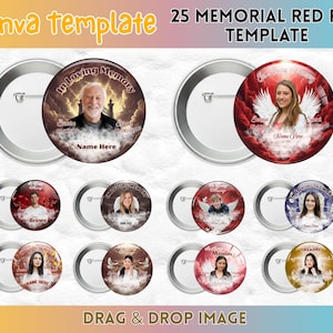 May include: A set of 25 memorial red pin templates. Each pin displays a photo, the words "In Loving Memory," and space for a name and dates. The design incorporates angel wings and a cloudy backdrop. The text "Canva template" and "Drag & Drop Image" are also visible.