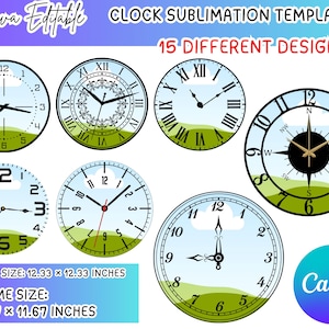 May include: A digital collection of 15 clock sublimation templates featuring various circular clock face designs with blue sky and green hill backgrounds. The sheet size is 12.33 by 12.33 inches and the frame size is 11.67 by 11.67 inches.