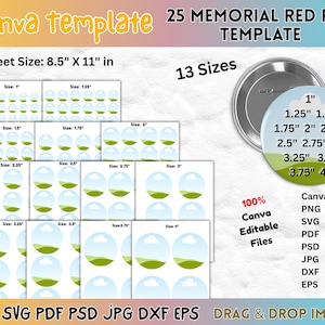 May include: A Canva template for 25 memorial red pin designs, with 13 sizes ranging from 1 inch to 4 inches. The sheet size is 8.5" x 11" and includes editable files in various formats, including PNG, SVG, and PDF.
