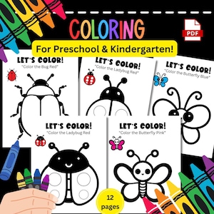 Puede incluir: Un conjunto de 12 páginas para colorear para preescolar y jardín de infantes. Las páginas presentan ilustraciones simples en blanco y negro de un insecto, mariquitas y mariposas. El texto en las páginas dice "Let's Color!" e incluye instrucciones para colorear las imágenes.