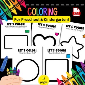 May include: A printable coloring book for preschool and kindergarten children. The book features 12 pages with simple shapes to color, including a rectangle, heart, star, and circle. The instructions for each page are written in a fun, kid-friendly font.