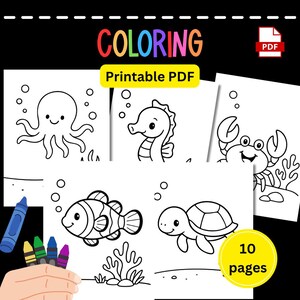 May include: Printable PDF coloring pages with sea creatures including an octopus, seahorse, crab, clownfish, and turtle. The word "COLORING" is in colourful letters, and "Printable PDF" is in yellow. Includes 10 pages of illustrations.