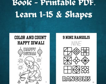 May include: A printable PDF coloring book with over 20 pages, featuring Diwali themes. Includes pages to learn numbers 1-15 and shapes. The cover shows two sample pages: "Color and Count Happy Diwali" and "9 Nine Rangolis."