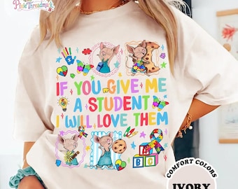Camiseta Comfort Colors para profesores con el lema "Si me das un alumno, lo amaré", personajes de libros infantiles, concienciación sobre el autismo y camiseta para profesores de autismo.