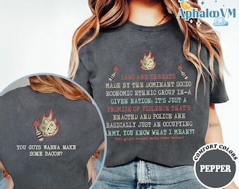 Laws Are Threats Made By The Dominant Socio Economic Ethnic Group In A Given Nation Dimension 20 D&D T Shirt