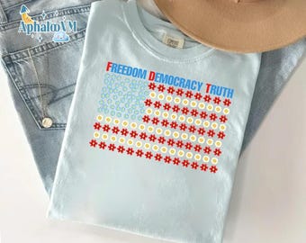 Freedom Democracy Truth Shirt, Anti Trump FDT Shirt, Foxtrot Delta, Anti Trump Shirt, Not My President, Liberal Gift