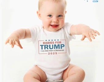 Babies For Trump Bodysuit, Trump Election Win Celebration Bodysuit, Outfit for Babies, Baby Shower Gifts, Political Baby Bodysuit