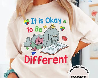 It Is Okay To Be Different Autism Comfort Colors Shirt, The Elephant And Piggie Shirt, Gifts For Readers, Teacher Gift,Pigeon Shirt, Reading
