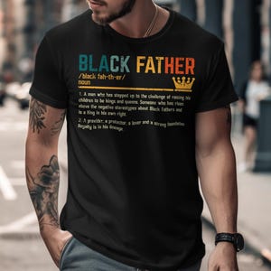 Black Father Definition T-Shirt, Dad Shirt Gift for Father&#39;s Day, African American Dad Tee, Gift for Him, Inspirational Quote Shirt