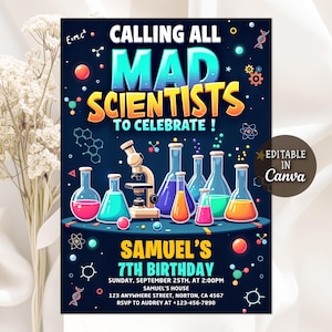 Pode incluir: Um convite azul escuro com o texto "CALLING ALL MAD SCIENTISTS TO CELEBRATE!" e "SAMUEL'S 7TH BIRTHDAY". O design inclui balões coloridos, um microscópio e gráficos com tema científico. O convite é editável no Canva.