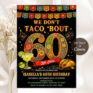 Fiesta 60th Birthday Invitation, Mexican 60th birthday invitation, Taco Bout 60 Invitation, 60th Invitation, Mexican Themed, Editable Canva