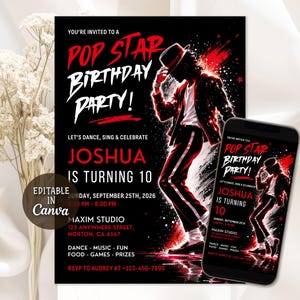 May include: A pop star birthday party invitation template featuring a black background with red accents and text. The design includes a graphic of a performer in a hat and suit, with details reading: You're invited to a Pop Star Birthday Party, Joshua is turning 10, Sunday, September 25th, 2026, Maxim Studio, 123 Anywhere Street, Norton, CA 4567.