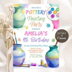 May include: A watercolour invitation for a pottery painting party, featuring paint splatters, paint pots, and vases. Text includes "Pottery Painting Party" and "Amelia's 4th Birthday". The invitation is editable in Canva.