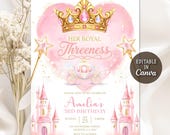 Her Royal Threeness Princess Birthday Invitation, Girls Princess Invite, Crown Castle, Princess 3rd Birthday Party Invitation Editable Canva