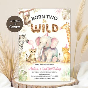 Second Birthday,in Two the Wild,Animals Invitation,Born Two be Wild,2nd Birthday,Leopard Printsafari 2nd birthday,safari birthday,2nd birthday invite,girl 2nd birthday,two wild invitation,girl two wild,two wild invite,two wild birthday,she's two wild,safari invitation,jungle safari,jungle animals,girl invitation,Editable Template,Birthday Invitation,Editable Invitation