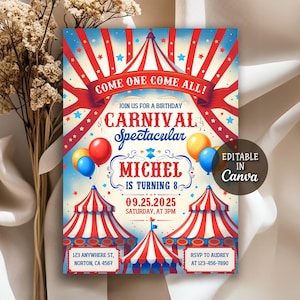 Könnte beinhalten: Eine Geburtstagseinladung im Karneval-Stil mit roten, weißen und blauen Farben. Die Einladung zeigt Zirkuszelte, Luftballons und den Text "COME ONE COME ALL!" und "CARNIVAL Spectacular". Bearbeitbar in Canva.