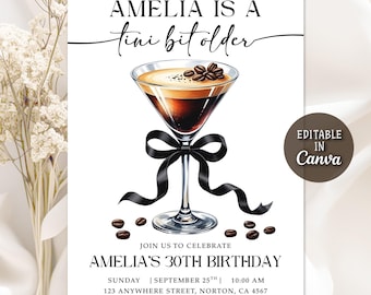 A Tini Bit Older Birthday Invitation, Classy Cocktail Party Invite, Espresso Martini Themed Birthday Invitation, Coquette, Editable Canva