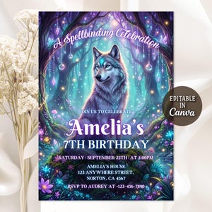 May include: A rectangular invitation card featuring a central illustration of a wolf in a magical forest with glowing crystals and hanging ornaments. The text reads A Spellbinding Celebration, Amelia's 7TH BIRTHDAY, and event details.