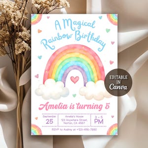 May include: A vibrant invitation card with the text "A Magical Rainbow Birthday" and "Amelia is turning 5". The design features a rainbow, clouds, hearts, and the words "Editable in Canva". Includes date, time, and RSVP information.