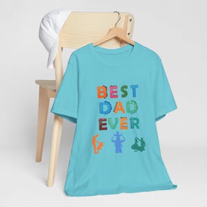 Best Dad Ever Unisex Tee, Father&#39;s Day, Birthday Gift, Casual Wear, Family Events, Dad Appreciation