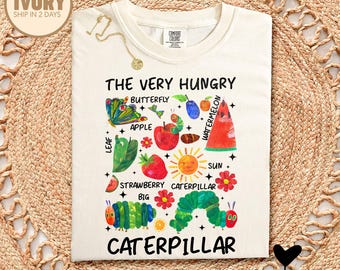 Comfort Colors The Very Hungry Caterpillar Shirt, Teacher Appericiate Shirt, Book Lovers, Caterpillar Back To School 2025 Tee