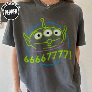 Disneyland Toy Story Alien Oooooh 67 Shirt, Funny Meme Six Seven Disneyland Tee, Toy Story Characters Shirt, Disneyland Movies Comfort Shirt afbeelding 2