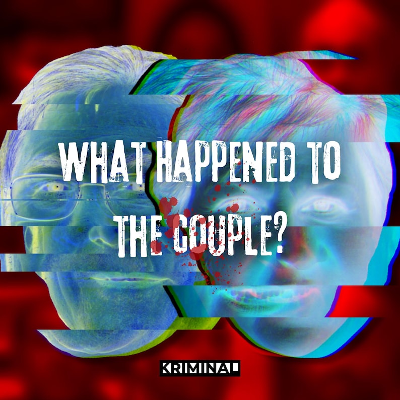 Pode incluir: Imagem digitalmente distorcida com dois rostos e o texto "WHAT HAPPENED TO THE COUPLE?" em branco. O fundo &eacute; vermelho com efeitos de respingos de sangue e a palavra "KRIMINAL" na parte inferior.