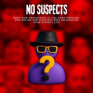 Pode incluir: Gr&aacute;fico com o texto "NO SUSPECTS" e uma figura roxa usando um chap&eacute;u preto e &oacute;culos de sol amarelos, com uma interroga&ccedil;&atilde;o amarela. O fundo &eacute; vermelho desfocado com rostos.