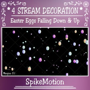 Op de afbeelding: Een digitale afbeelding met de tekst "4 STREAM DECORATION" en "Easter Eggs Falling Down & Up". De afbeelding toont een zwarte achtergrond met een rasterpatroon en zwevende pastelkleurige paaseieren en witte stippen.
