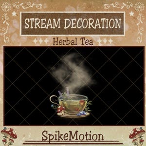 Könnte beinhalten: Illustration einer Tasse Kräutertee mit aufsteigendem Dampf, verziert mit Blumen, auf einer Untertasse mit Pilzdesign. Die Worte "Stream Decoration" und "Herbal Tea" sind zu sehen.