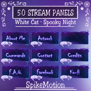 May include: A set of nine purple stream panels with white text and a white cat illustration. The panels include titles such as "About Me", "Artwork", "Commands", "Contact", "Credits", "F.A.Q", "Facebook", and "Ko-fi". The top banner reads "50 STREAM PANELS".