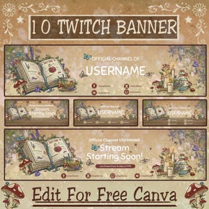 May include: A digital design featuring a banner set for Twitch. The banner set includes various layouts with illustrations of books, mushrooms, teacups, and potion bottles. Text includes "10 Twitch Banner", "Official Channel of USERNAME", and "Edit For Free Canva".