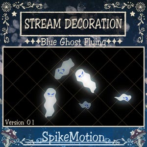 Puede incluir: Ilustración digital con varias ilustraciones de fantasmas azules brillantes con diversas expresiones faciales, sobre un fondo oscuro con patrón de cuadrícula. El texto "STREAM DECORATION" y "Blue Ghost Flying" se muestra en la parte superior.