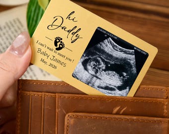 Custom Ultrasound Photo Wallet Card, Baby Announcement Gift, First Father's Day Gift, Sonogram Keepsake, Pregnancy Reveal for Dad Daddy