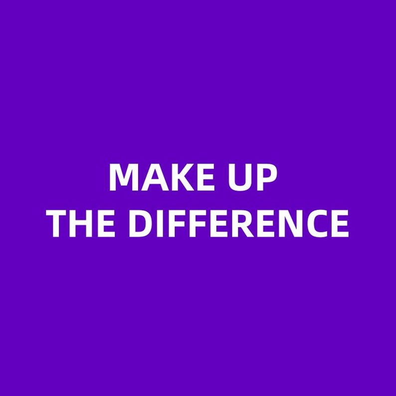 Peut inclure: Fond violet avec le texte blanc &laquo; MAKE UP THE DIFFERENCE &raquo;. Le texte est centr&eacute; et en gras, dans une police sans empattement. L'image est simple et &eacute;pur&eacute;e, avec l'accent mis sur le message.