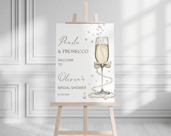 Pearls and Prosecco Bridal Shower Welcome Sign Template Champagne Bridal Shower Welcome Sign Editable Gold Pearls and Prosecco Entrance Sign