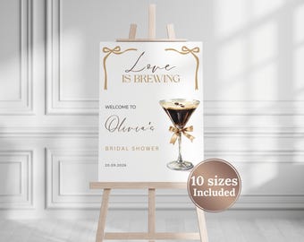Love Is Brewing Bridal Shower Welcome Sign Editable Espresso Martini Bridal Shower Welcome Sign Printable Coffee Themed Party Welcome Sign