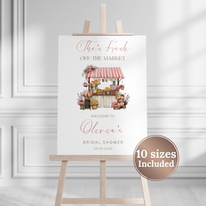 Editable Farmer&#39;s Market Bridal Shower Sign Fresh Off the Market Bridal Shower Welcome Sign Printable Fresh Off the Market Bridal Shower