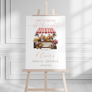 Editable Farmer&#39;s Market Decorations | She&#39;s Fresh Off the Market Bridal Shower Welcome Sign Template Farmer&#39;s Market Wedding Shower Sign