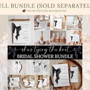 May include: A collection of bridal shower stationery items, including invitations, signs, and cupcake toppers. The designs feature elegant black bows and the phrase "She's Tying the Knot." The overall theme is a sophisticated and coordinated bridal shower set.