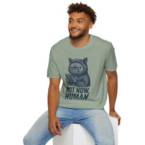 Funny Cat Graphic Tee, Not Now Human Shirt, Unisex Softstyle T-Shirt, Cat Lover Gift, Lazy Weekend Outfit, Pet Owner Apparel