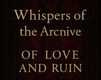 Whispers of the Archive – 30 Dark Fantasy Prompts - Pack 3 Of Love and Ruin (PDF Download)