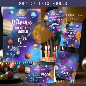 May include: A collection of space-themed party stationery featuring a welcome poster, circular goodie bag tags, and food tags. Each item displays a galaxy background with planets and text including "Oliver's Out of This World 5th Birthday Party."