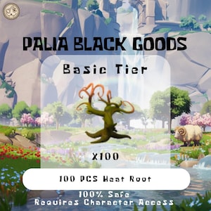 Pode incluir: Imagem com o texto "PALIA BLACK GOODS Basic Tier". A imagem apresenta uma árvore verde estilizada com detalhes laranja, rotulada como "x100". Abaixo, lê-se "100 PCS Heat Root" e "100% Safe Requires Character Access".