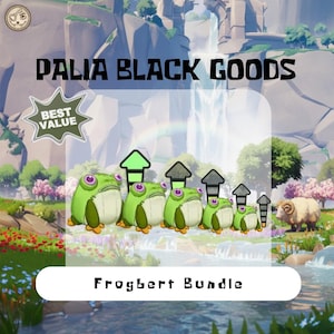 May include: An image featuring a "Frogbert Bundle" with green frog characters of varying sizes, each with large eyes. The text "PALIA BLACK GOODS" and "BEST VALUE" are also displayed. The background shows a waterfall and a sheep.
