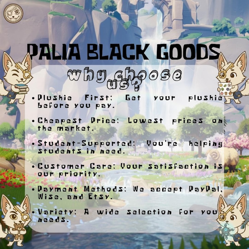 May include: An advertisement for Palia Black Goods, featuring a scenic background with cartoon foxes. Text includes "why choose us?" and bullet points about plushies, prices, student support, customer care, payment methods, and variety.