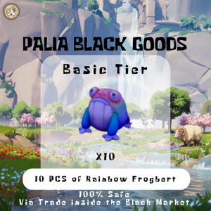 May include: An image promoting "PALIA BLACK GOODS" with the text "Basic Tier". It features a cartoon frog with purple, blue, and pink hues, labeled "X10". The text "10 PCS of Rainbow Frogbert" is also present, along with "100% Safe Via Trade inside the Black Market".